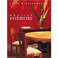 Mexican Interiors: Style and Personality