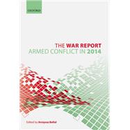 The War Report Armed Conflict in 2014