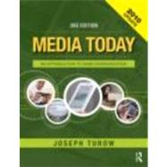 Media Today, Third Edition, 2010 Update: An Introduction to Mass Communication
