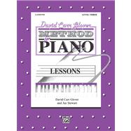 David Carr Glover Method for Piano Lessons Level 3