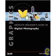 Absolute Beginner's Guide to Digital Photography