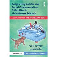 Supporting Autism and Social Communication Difficulties in Mainstream Schools