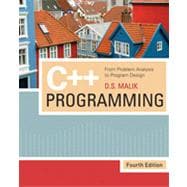 C++ Programming: From Problem Analysis to Program Design, 4th Edition