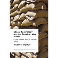 Ethics, Technology and the American Way of War