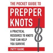 The Pocket Guide to Prepper Knots