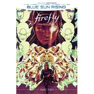 Firefly: Blue Sun Rising Vol. 2