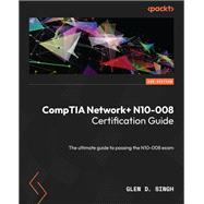 CompTIA Network+ N10-008 Certification Guide,9781803236063