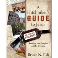A Hitchhiker's Guide to Jesus