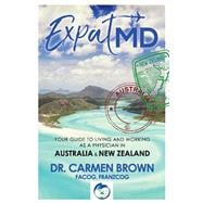 ExpatMD Your Guide to Living and Working as a Physician in Australia and New Zealan