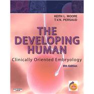 The Developing Human: Clinically Oriented Embryology