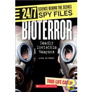 Bioterror: Deadly Invisible Weapons