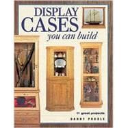 Display Cases You Can Build