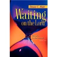 Waiting on the Lord