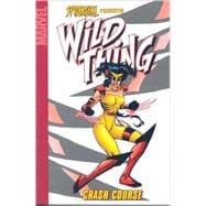 Spider-Girl Presents Wild Thing Crash Course