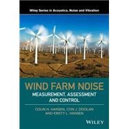 Wind Farm Noise Measurement, Assessment, and Control