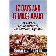 17 Days and 17 Miles Apart