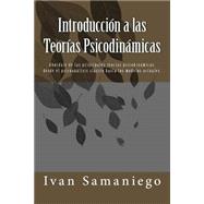 Introducción a las teorias psicodinamicas/ Introduction to psychodynamic theories
