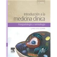 Introducción a la medicina clínica + StudentConsult en español: Fisiopatología y semiología