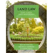 Land Law Text, Cases & Materials