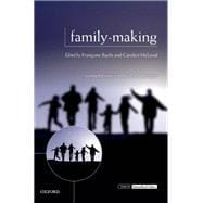 Family-Making Contemporary Ethical Challenges
