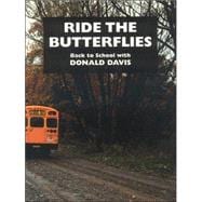 Ride the Butterflies