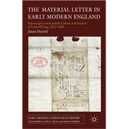 The Material Letter in Early Modern England