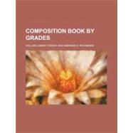 Composition Book by Grades