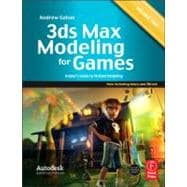 3ds Max Modeling for Games: Volume II: InsiderÆs Guide to Stylized Modeling
