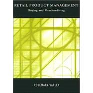 Retail Product Management : Buying and Merchandising