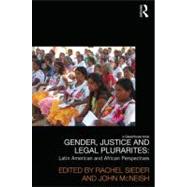 Gender Justice and Legal Pluralities: Latin American and African Perspectives