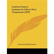 Lexicon Graeco-latinum in Libros Novi Testamenti