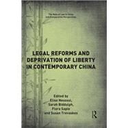 Legal Reforms and Deprivation of Liberty in Contemporary China