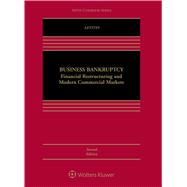Business Bankruptcy Financial Restructuring and Modern Commercial Markets