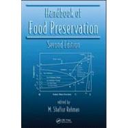 Handbook of Food Preservation, Second Edition
