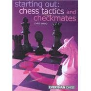 Starting Out  Chess Tactics and Checkmates