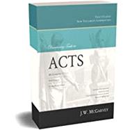 Discovering Truth in Acts: McGarvey's Original Commentary