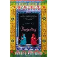 Darjeeling A Novel