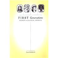 First Generations Women in Colonial America