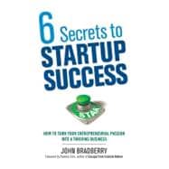 6 Secrets to Startup Success