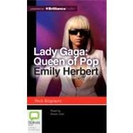 Lady Gaga: Queen of Pop