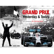 Grand Prix Yesterday & Today