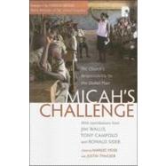 Micah's Challenge : The Church's Responsibility to the Global Poor