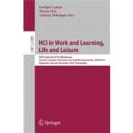 HCI in Work and Learning, Life and Leisure : 6th Symposium of the Workgroup Human-Computer Interaction and Usability Engineering, USAB 2010, Klagenfurt, Austria, November 4-5, 2010. Proceedings