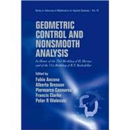 Geometric Control and Nonsmooth Analysis : In Honor of the 73rd Birthday of H. Hermes and of the 71st Birthday of R.T. Rockafellar
