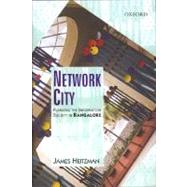 Network City Planning the Information Society in Bangalore