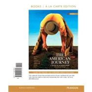 The American Journey A History of the United States, Brief Edition, Volume 2 Reprint, Books a la Carte Edition