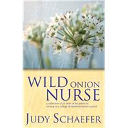 Wild Onion Nurse