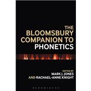 The Bloomsbury Companion to Phonetics,9781441146069