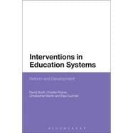 Interventions in Education Systems Reform and Development