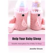Help Your Baby Sleep